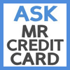 Ask Mr. Credit Card